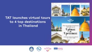 TAT launches virtual tours to 4 top destinations in Thailand