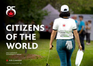 Air Canada Highlights ESG Accomplishments with 2022 Citizens of the World Corporate Sustainability Report