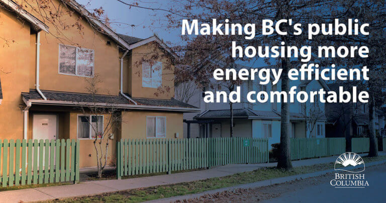 B.C. to improve social housing, while reducing pollution