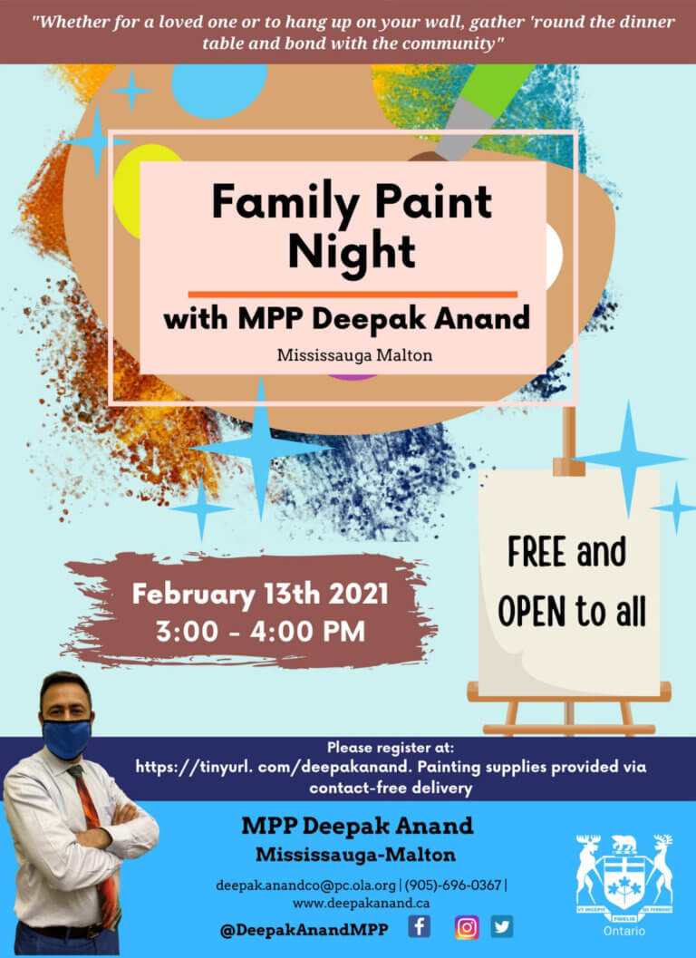 Deepak Anand MPP Mississauga-Malton: 3rd Annual Family Paint Night on Saturday 13th February 2021 at 3 pm